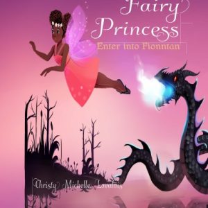 The Fairy Princess: Enter into Fionntan